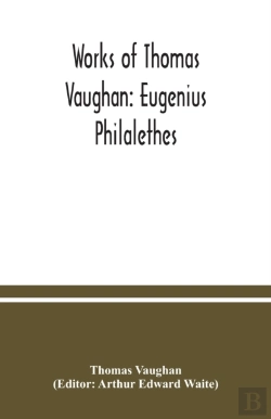 Bertrand.pt - Works Of Thomas Vaughan: Eugenius Philal