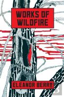 Works Of Wildfire