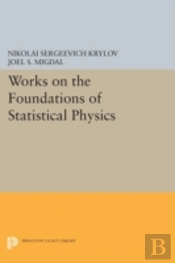 Works On The Foundations Of Statistical Physics