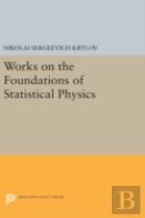Works On The Foundations Of Statistical Physics