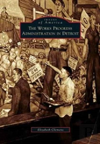 Works Progress Administration In Detroit