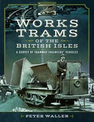 Works Trams Of The British Isles