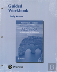Worksheets For Beginning And Intermediate Algebra With Applications & Visualization