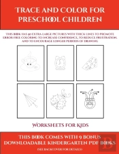 Worksheets For Kids (Trace And Color For Preschool Children)