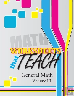 Bertrand.pt - Worksheets That Teach: General Math, Volume Iii