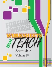 Worksheets That Teach: Spanish 2, Volume Iv