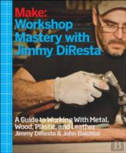 Bertrand.pt - Workshop Mastery With Jimmy Diresta