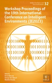 Workshop Proceedings Of The 19th International Conference On Intelligent Environments (Ie2023)