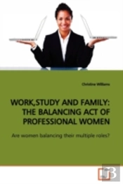 Work,Study And Family