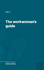 Workwoman'S Guide