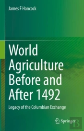 World Agriculture Before And After 1492