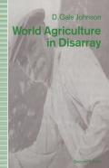 World Agriculture In Disarray
