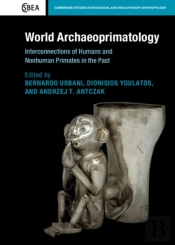 World Archaeoprimatology