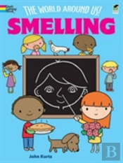 World Around Us! Smelling