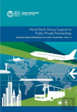 World Bank Group Support To Public-Private Partnerships