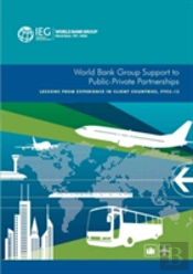 World Bank Group Support To Public-Private Partnerships