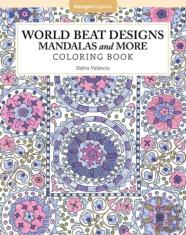 World Beat Designs: Mandalas And More Coloring Book
