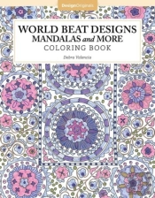 World Beat Designs: Mandalas And More Coloring Book