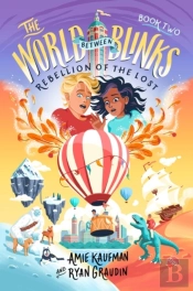 World Between Blinks #2: Rebellion Of The Lost
