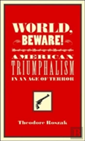 World, Beware!