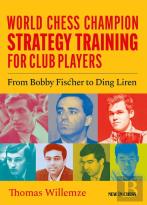 World Chess Champion Strategy Training For Club Players