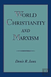 World Christianity And Marxism