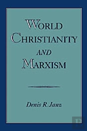 World Christianity And Marxism