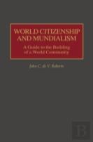 World Citizenship And Mundialism