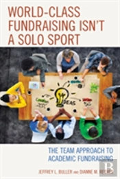World-Class Fundraising Isn'T A Solo Sport