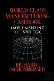 World Class Manufacturing Casebook