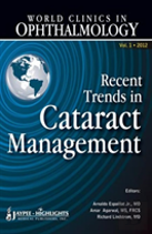 World Clinics In Ophthalmology Recent Trends In Cataract Management