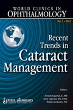 Bertrand.pt - World Clinics In Ophthalmology Recent Trends In Cataract Management