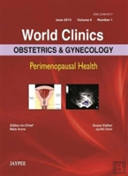 Bertrand.pt - World Clinics: Obstetrics & Gynecology - Perimenopausal Health, Volume 4, Number 1