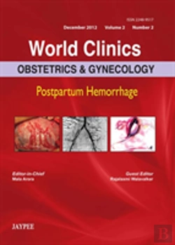 Bertrand.pt - World Clinics: Obstetrics & Gynecology: Postpartum Hemorrhage