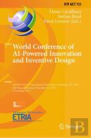 World Conference Of Ai-Powered Innovation And Inventive Design