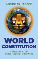 World Constitution - Constitution For The United Federation Of The World