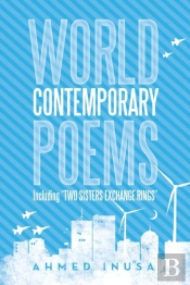 World Contemporary Poems Including Two Sisters Exchange Rings