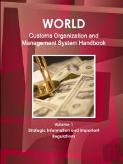 World Customs Organization And Management System Handbook Volume 1 Strategic Information And Important Regulations
