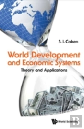 World Development And Economic Systems: Theory And Applications