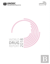 World Drug Report 2018 (Set Of 5 Booklets)