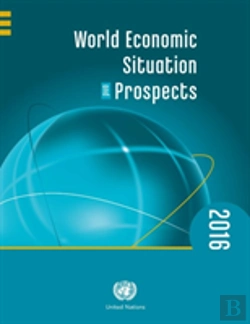 Bertrand.pt - World Economic Situation And Prospects 2016