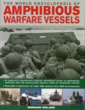 World Encyclopedia Of Amphibious Warfare Vessels