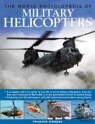 World Encyclopedia Of Military Helicopters