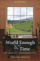 World Enough & Time - Second Edition