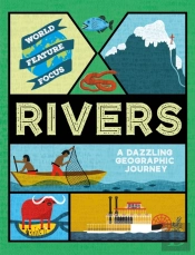 World Feature Focus: Rivers