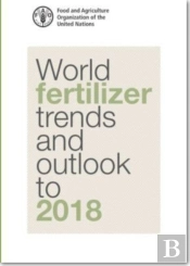 World Fertilizer Trends And Outlook To 2018