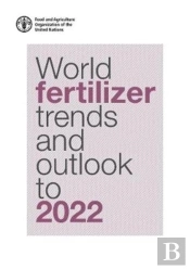World Fertilizer Trends And Outlook To 2022