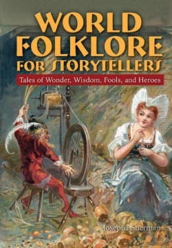 Bertrand.pt - World Folklore For Storytellers: Tales Of Wonder, Wisdom, Fools, And Heroes