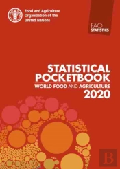 World Food And Agriculture Statistical Pocketbook 2020