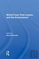World Food, Pest Losses, And The Environment